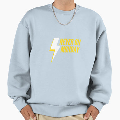 Never Monday Sweatshirt - Unique Graphic for Adults - T-Shirt, Sweatshirt, Hoodie