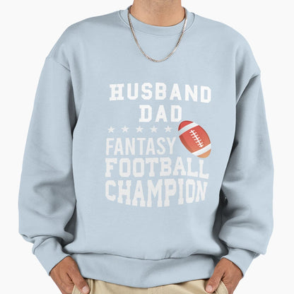 Husband Dad Fantasy Football Sweatshirt - Graphic Print for Adults - T-Shirt, Sweatshirt, Hoodie