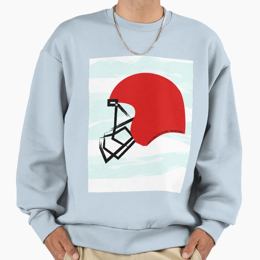 Lifes Tough Get Helmet Sweatshirt - Streetwear Style for Adults - T-Shirt, Sweatshirt, Hoodie