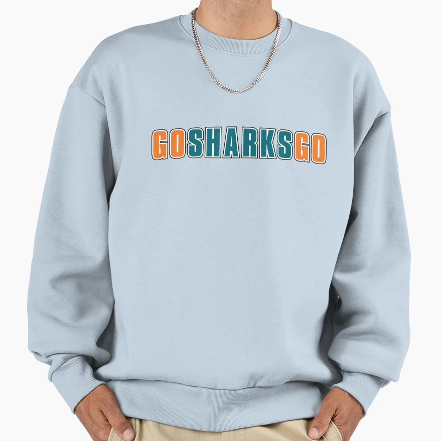 Go Sharks Go Sweatshirt - Unique Graphic for Adults - T-Shirt, Sweatshirt, Hoodie