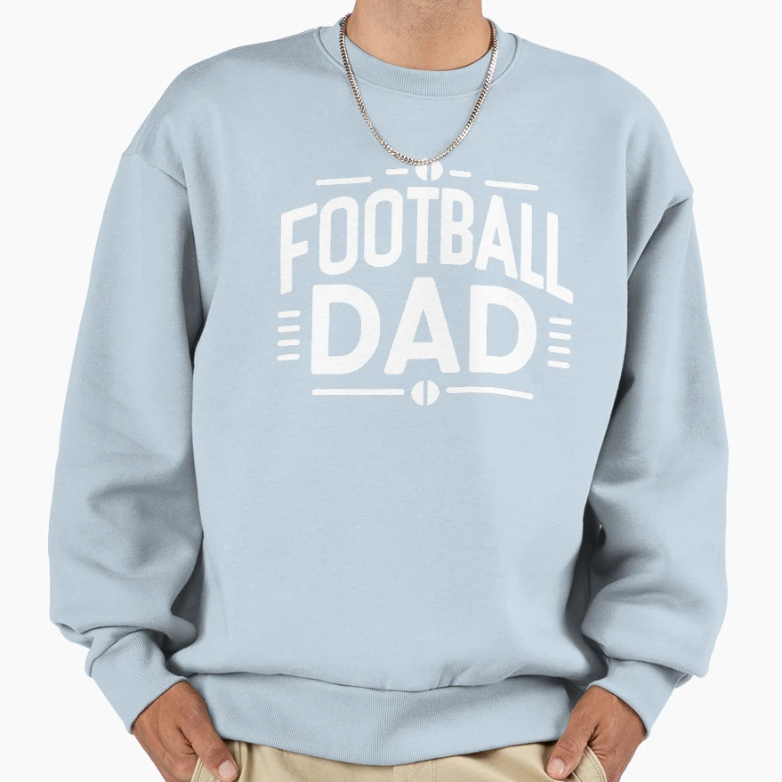 Football Dad Bold Typography T-Shirt - Casual Everyday Wear for Adults - T-Shirt, Sweatshirt, Hoodie