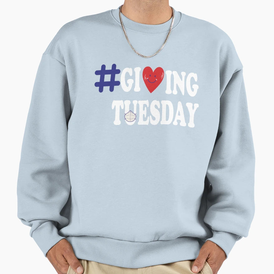 Giving Tuesday 2020 Hashtag Giving Sweatshirt - Fun Novelty Design Unisex - T-Shirt, Sweatshirt, Hoodie