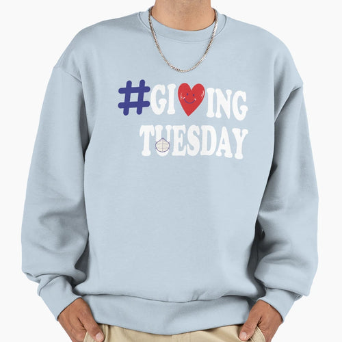 Giving Tuesday 2020 Hashtag Giving Sweatshirt - Fun Novelty Design Unisex - T-Shirt, Sweatshirt, Hoodie