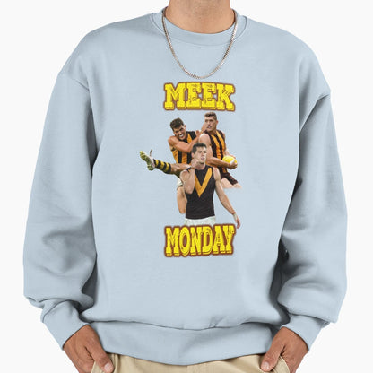 Meek Monday Sweatshirt - Trendy Graphic Men Women - T-Shirt, Sweatshirt, Hoodie
