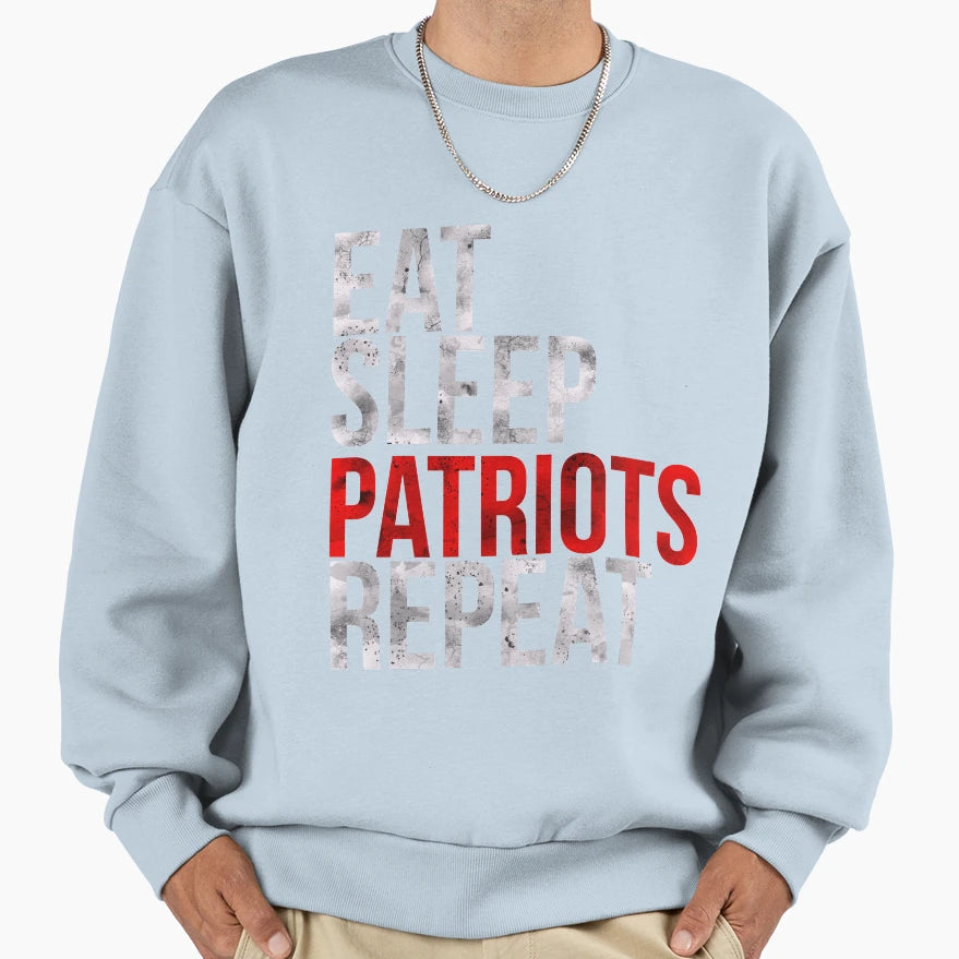 Eat Sleep Patriots Football Repeat Fan Sweatshirt - Minimalist Print Unisex - T-Shirt, Sweatshirt, Hoodie