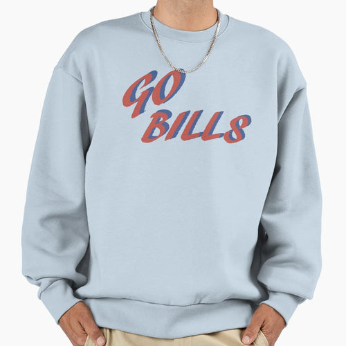 Go Bills Sweatshirt - Unique Graphic Men Women - T-Shirt, Sweatshirt, Hoodie