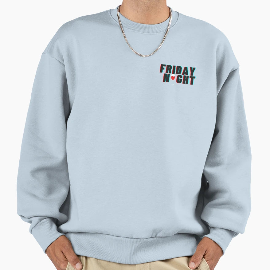 Friday Night Sweatshirt - Minimalist Print for Adults - T-Shirt, Sweatshirt, Hoodie