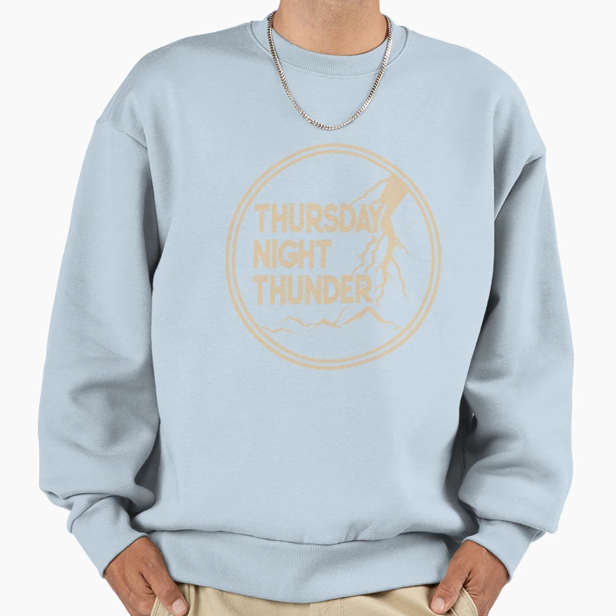 Thursday Night Thunder 2 Sweatshirt - Fun Novelty Design Unisex - T-Shirt, Sweatshirt, Hoodie