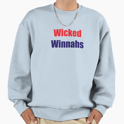 Wicked Winnahs Sweatshirt - Graphic Print Unisex - T-Shirt, Sweatshirt, Hoodie
