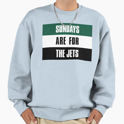 Sundays Are Jets New York Football Sweatshirt - Novelty Apparel for Adults - T-Shirt, Sweatshirt, Hoodie