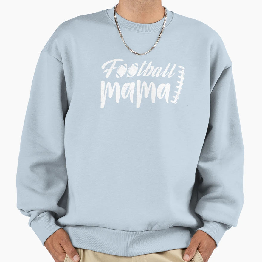 Football Mama Sweatshirt - Trendy Graphic Unisex - T-Shirt, Sweatshirt, Hoodie