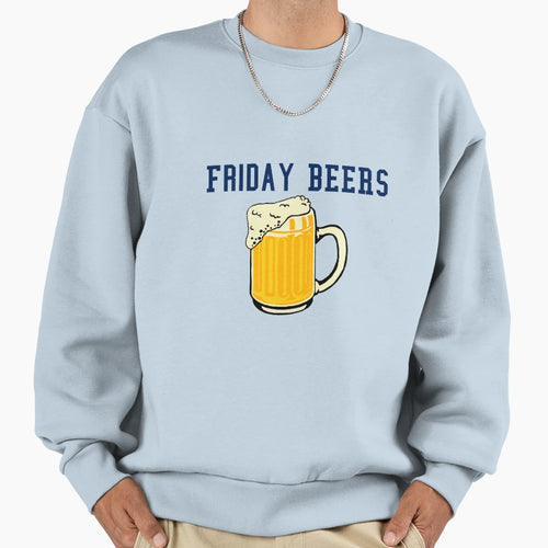 Friday Beers Sweatshirt - Unique Graphic Men Women - T-Shirt, Sweatshirt, Hoodie