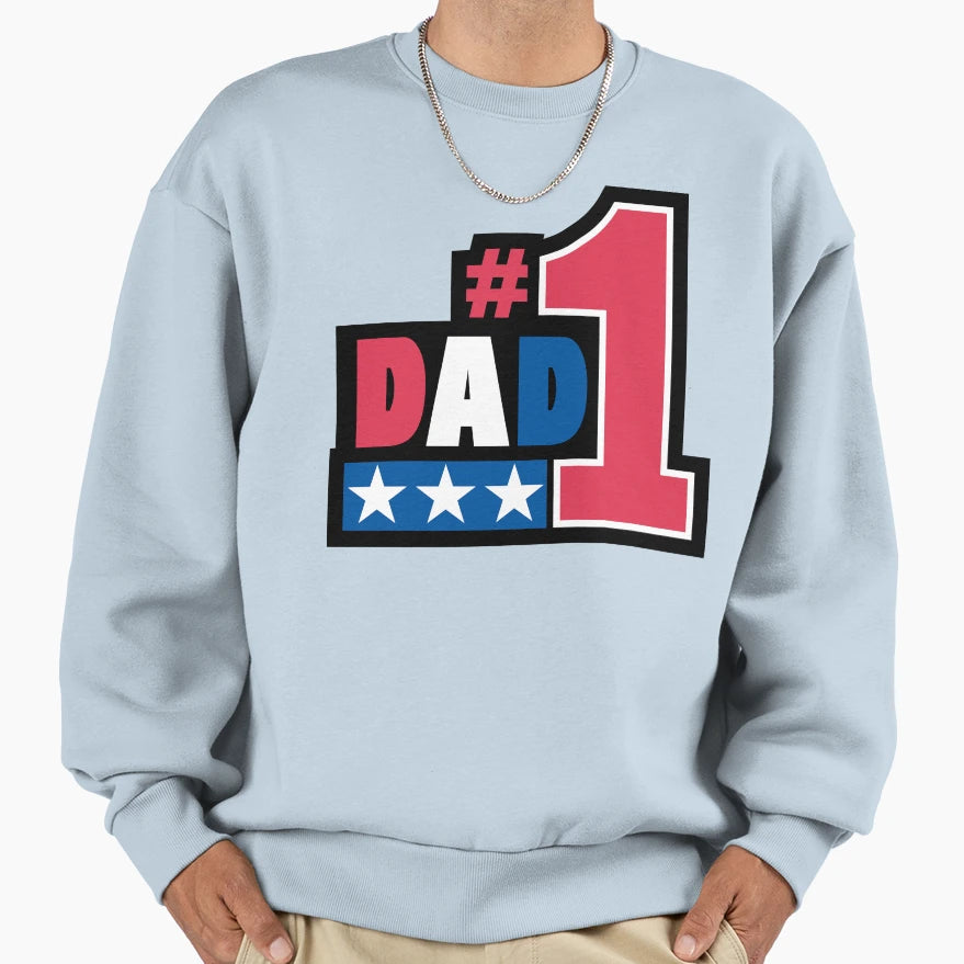 Fathers Day 1Dad Sweatshirt - Fun Novelty Design Men Women - T-Shirt, Sweatshirt, Hoodie
