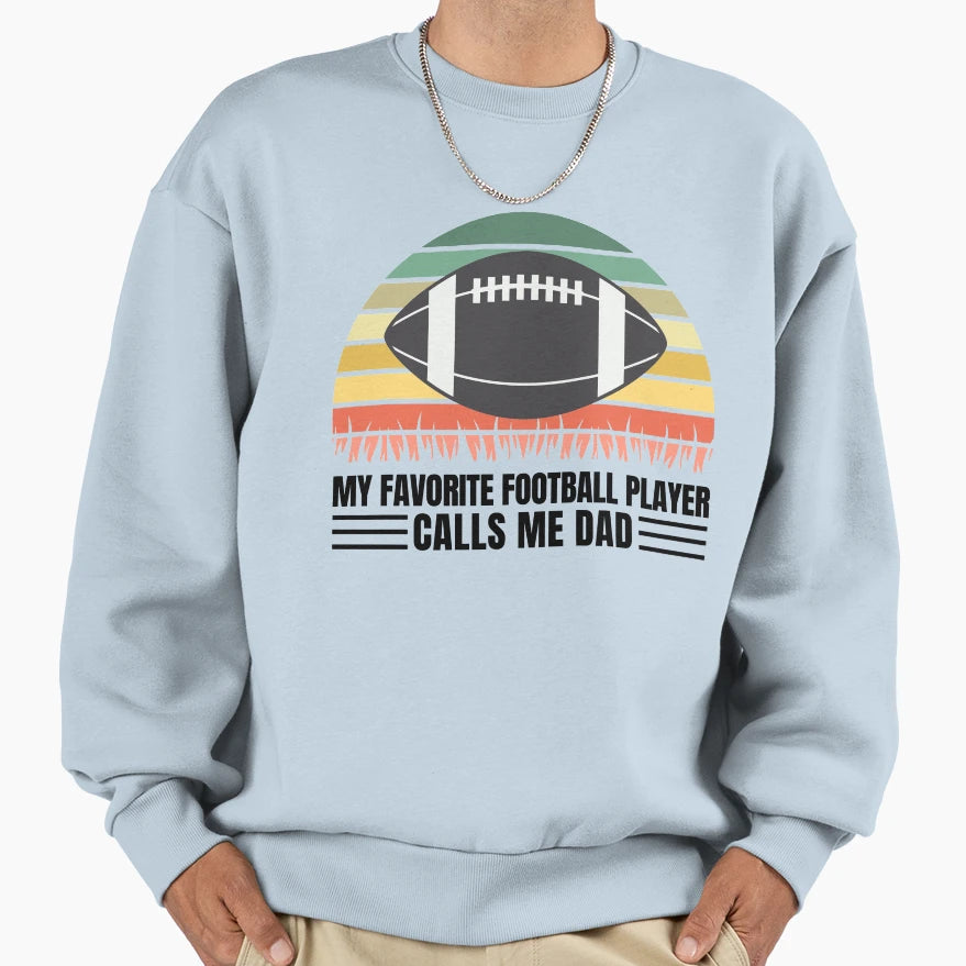 Funny Gift Dads That Love Football Sweatshirt - Custom Art Print Unisex - T-Shirt, Sweatshirt, Hoodie