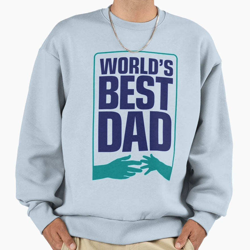 Worlds Best Dad Sweatshirt - Trendy Graphic for Adults - T-Shirt, Sweatshirt, Hoodie