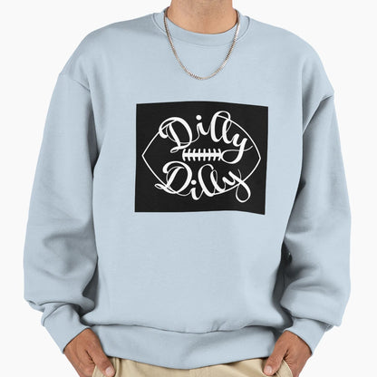 Dilly Dilly Football Sweatshirt - Minimalist Print Unisex - T-Shirt, Sweatshirt, Hoodie