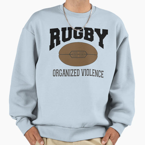 Funny Rugby Sweatshirt - Novelty Apparel for Adults - T-Shirt, Sweatshirt, Hoodie