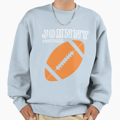 Johnny Football Sweatshirt - Streetwear Style Unisex - T-Shirt, Sweatshirt, Hoodie