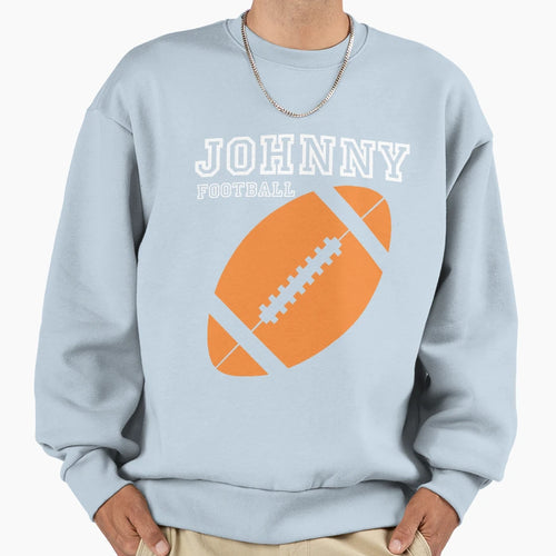 Johnny Football Sweatshirt - Streetwear Style Unisex - T-Shirt, Sweatshirt, Hoodie