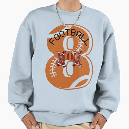 Football Mom Sweatshirt - Casual Everyday Wear Unisex - T-Shirt, Sweatshirt, Hoodie