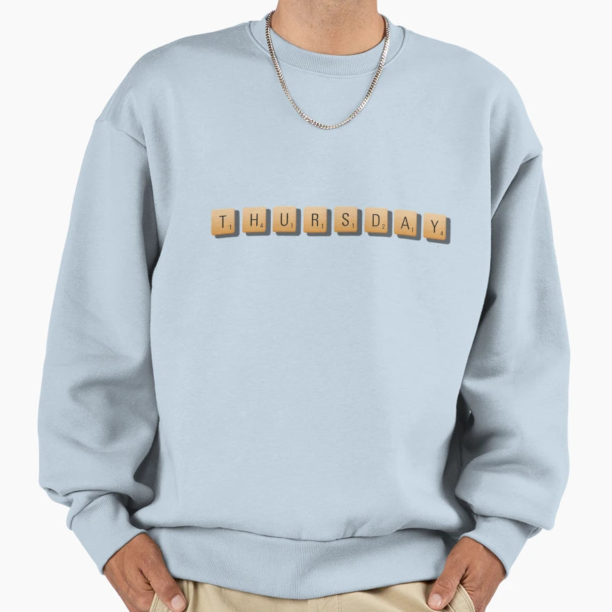 Thursday Sweatshirt - Casual Everyday Wear for Adults - T-Shirt, Sweatshirt, Hoodie
