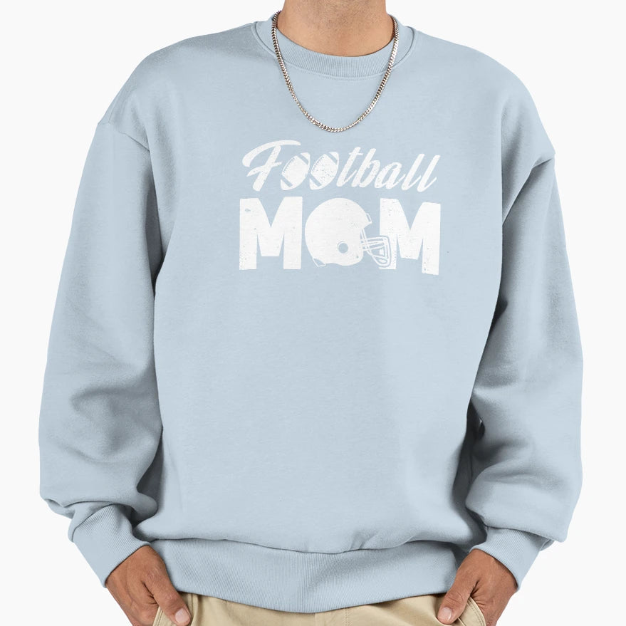 Football Mom Sweatshirt - Trendy Graphic Men Women - T-Shirt, Sweatshirt, Hoodie