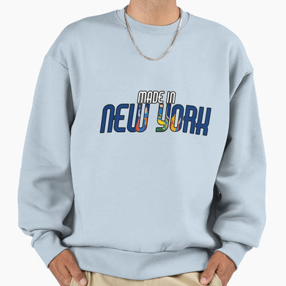 Made New York Sweatshirt - Streetwear Style for Adults - T-Shirt, Sweatshirt, Hoodie