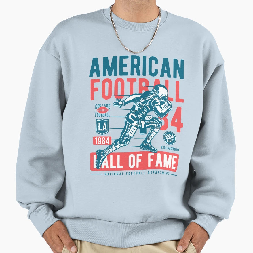 American Football Hall Fame Sweatshirt - Fun Novelty Design for Adults - T-Shirt, Sweatshirt, Hoodie