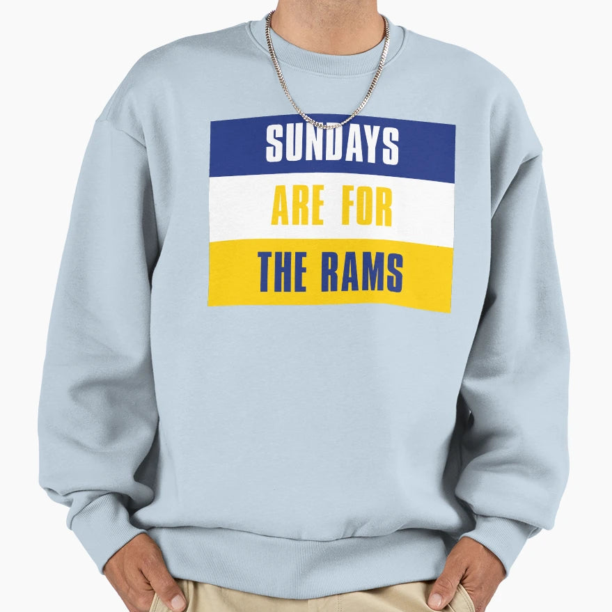 Sundays Are Rams Los Angeles Rams Sweatshirt - Trendy Graphic Men Women - T-Shirt, Sweatshirt, Hoodie