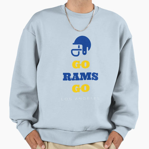 Go Rams Go Helmet And Team Colors Sweatshirt - Streetwear Style Men Women - T-Shirt, Sweatshirt, Hoodie
