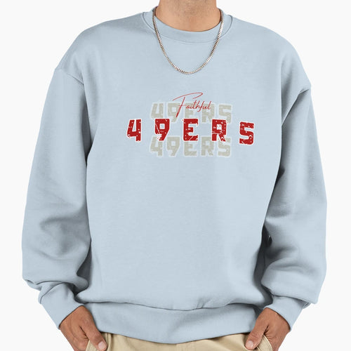 Faithful To Bay 49Ers San Francisco Sweatshirt - Unique Graphic Men Women - T-Shirt, Sweatshirt, Hoodie