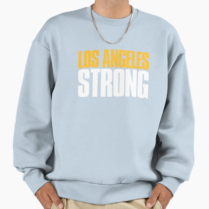 Los Angeles Strong Fan Sweatshirt - Aesthetic Graphic Unisex - T-Shirt, Sweatshirt, Hoodie
