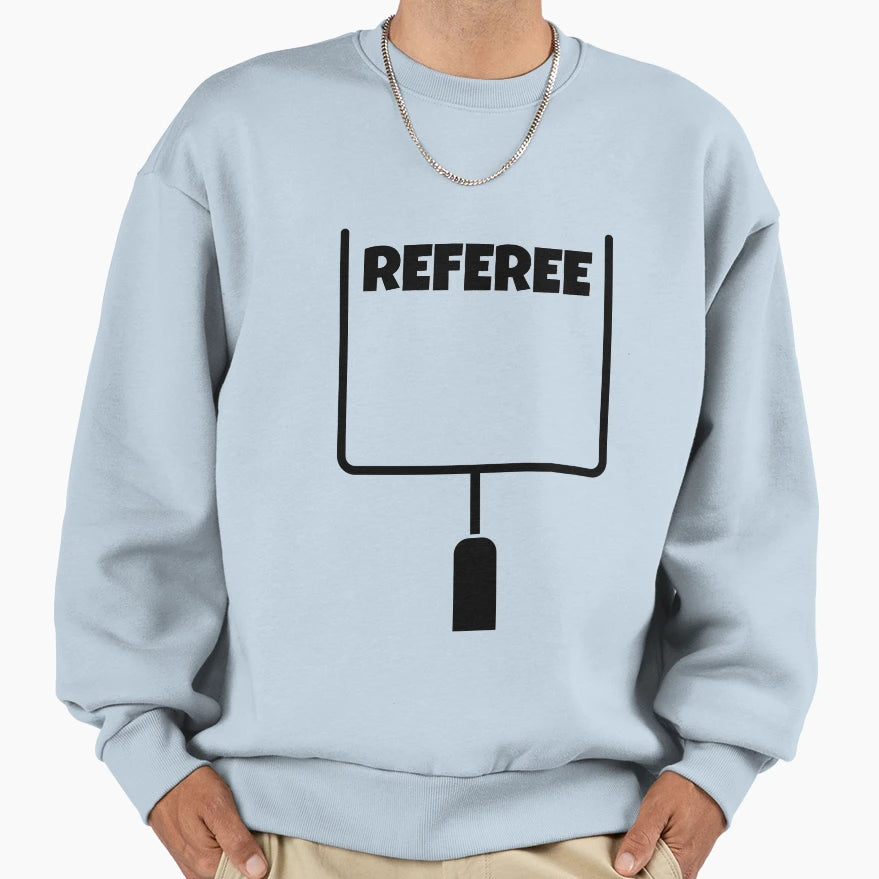 Referee American Football Futbol T-Shirt - Fun Novelty Design Unisex - T-Shirt, Sweatshirt, Hoodie