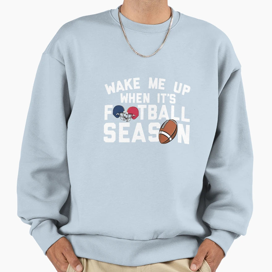 Wake Me When Its Football Season Sweatshirt - Minimalist Print for Adults - T-Shirt, Sweatshirt, Hoodie