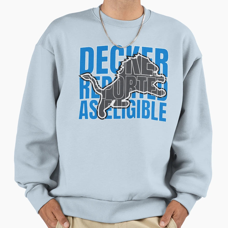 Decker Reported As Eligible Sweatshirt - Aesthetic Graphic Men Women - T-Shirt, Sweatshirt, Hoodie