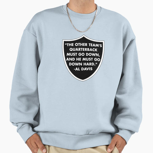 Qoute Sweatshirt - Custom Art Print Unisex - T-Shirt, Sweatshirt, Hoodie