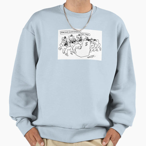 Armchair Quarterback Sweatshirt - Trendy Graphic Unisex - T-Shirt, Sweatshirt, Hoodie