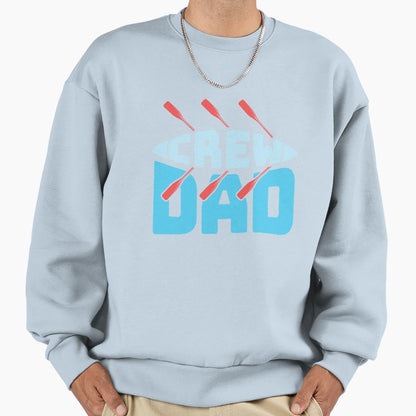 Crew Dad Sweatshirt - Streetwear Style Unisex - T-Shirt, Sweatshirt, Hoodie
