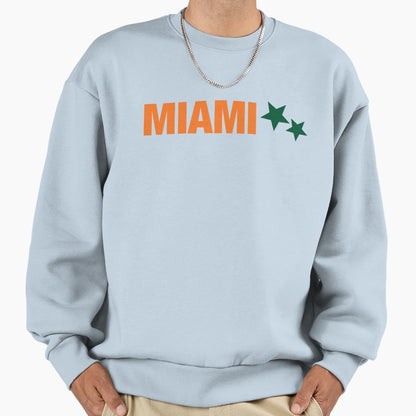 University Miami Sweatshirt - Streetwear Style Men Women - T-Shirt, Sweatshirt, Hoodie