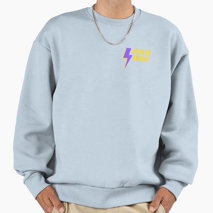 Never Monday Sweatshirt - Trendy Graphic Men Women - T-Shirt, Sweatshirt, Hoodie
