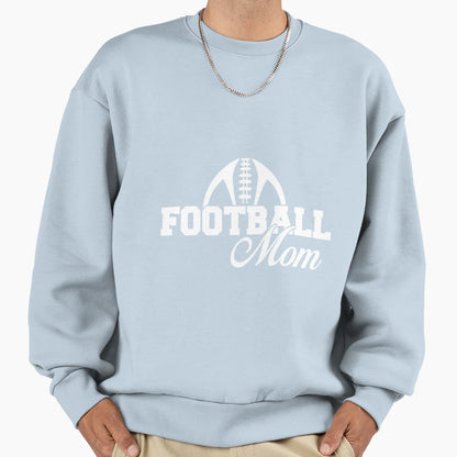 American Football Mom Football Sweatshirt - Fun Novelty Design Men Women - T-Shirt, Sweatshirt, Hoodie