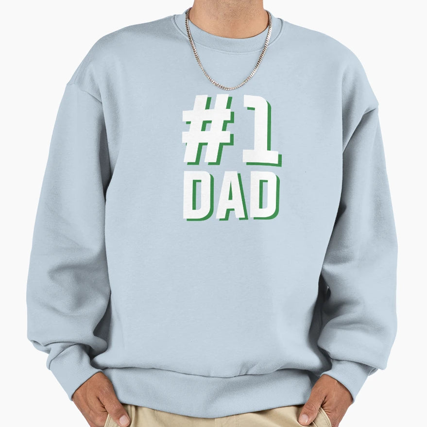 1 Dad Sweatshirt - Custom Art Print for Adults - T-Shirt, Sweatshirt, Hoodie