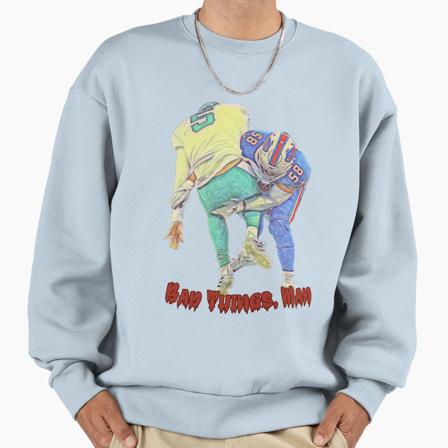 Bad Things Matt Sweatshirt - Minimalist Print Men Women - T-Shirt, Sweatshirt, Hoodie