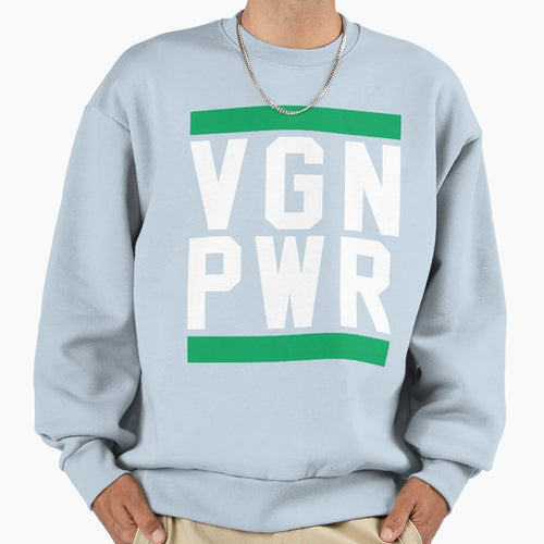 Vgn Pwr Sweatshirt - Novelty Apparel Unisex - T-Shirt, Sweatshirt, Hoodie