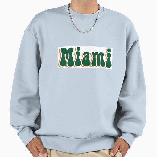 University Miami Sweatshirt - Graphic Print Men Women - T-Shirt, Sweatshirt, Hoodie