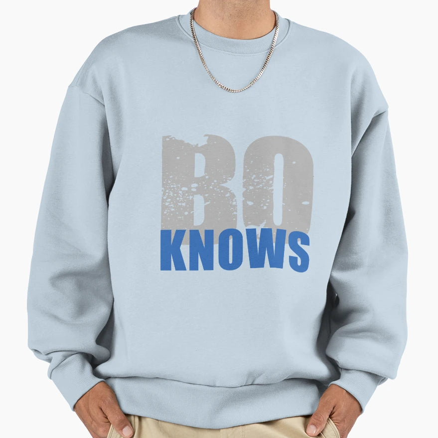 Bo Knows Sweatshirt - Casual Everyday Wear Unisex - T-Shirt, Sweatshirt, Hoodie