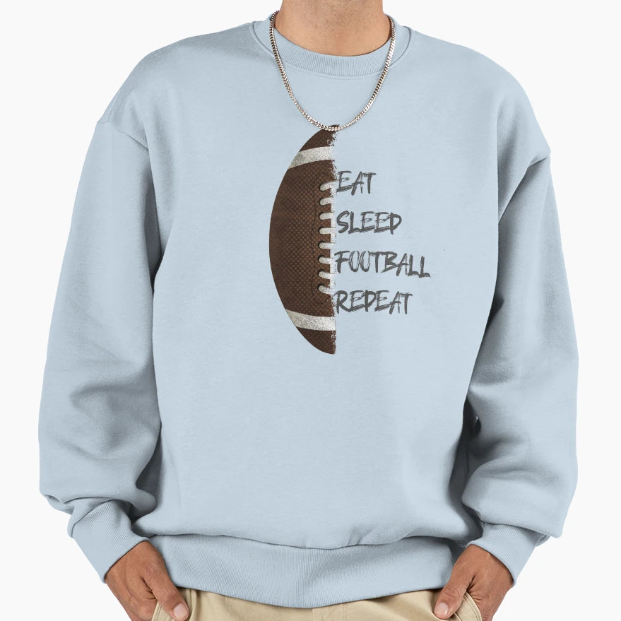 American Football Eat Sleep Football Sweatshirt - Graphic Print Men Women - T-Shirt, Sweatshirt, Hoodie