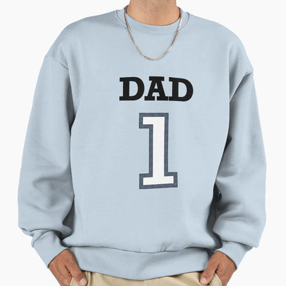 Dad 1 Child Funny Father Day Gift Sweatshirt - Novelty Apparel for Adults - T-Shirt, Sweatshirt, Hoodie