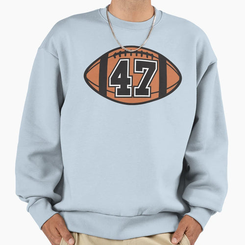Football 47 Sweatshirt - Casual Everyday Wear Unisex - T-Shirt, Sweatshirt, Hoodie