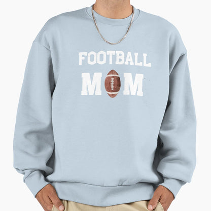 Football Mom Funny Football And Sweatshirt - Graphic Print Men Women - T-Shirt, Sweatshirt, Hoodie